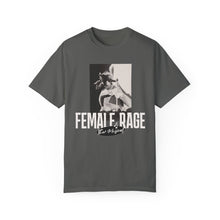 Load image into Gallery viewer, female rage โ unisex comfort colors tee