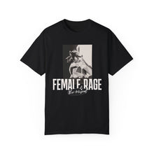 Load image into Gallery viewer, female rage โ unisex comfort colors tee