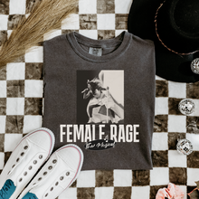 Load image into Gallery viewer, female rage โ unisex comfort colors tee