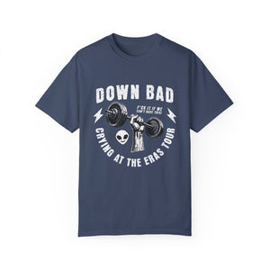 down bad crying at the tour – unisex comfort colors tee