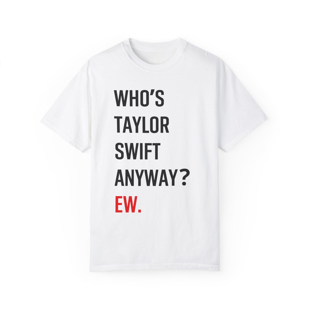 ew! – unisex comfort colors tee